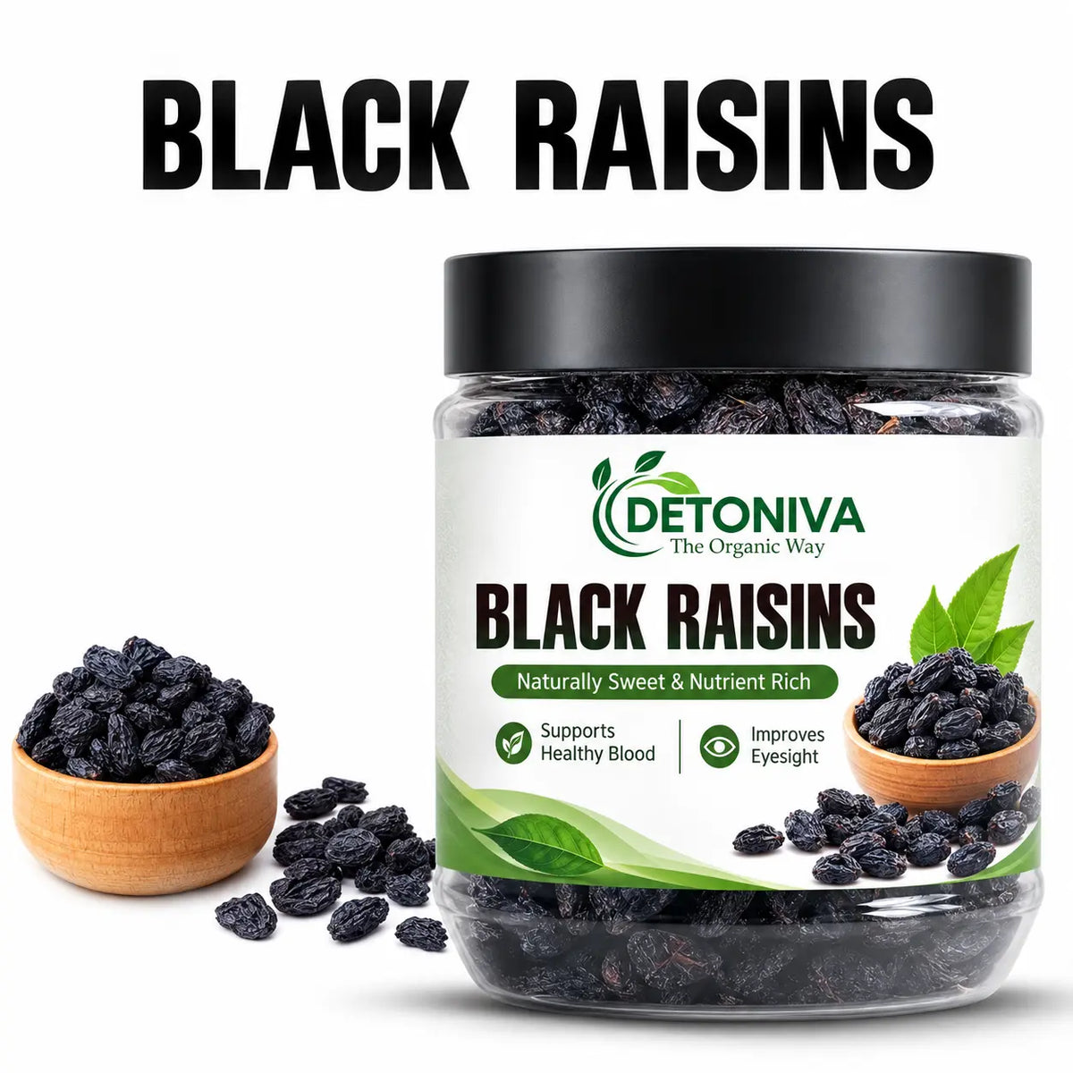 Black Raisins - Iron Rich Dry Fruit Detoniva
